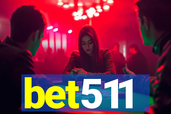 bet511