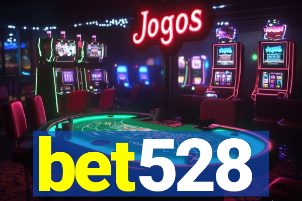 bet528
