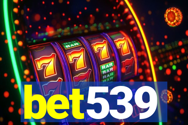 bet539