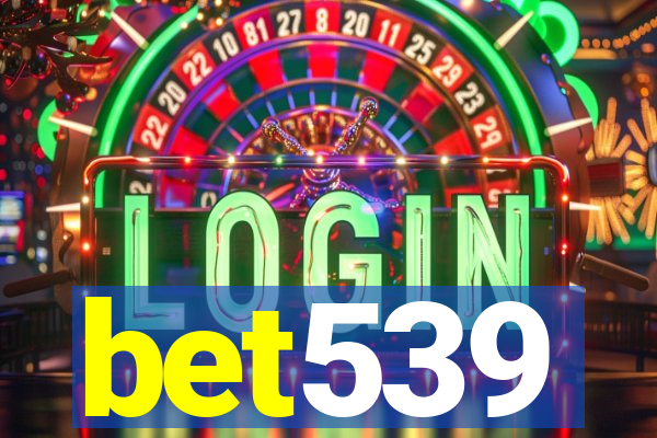 bet539