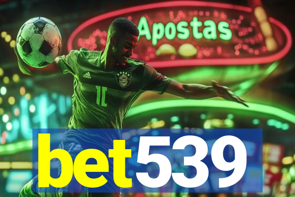 bet539