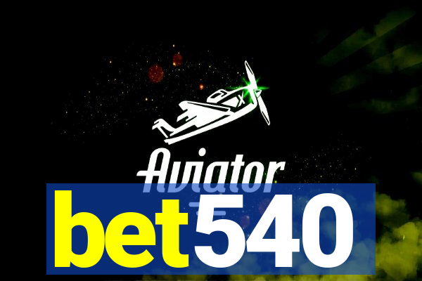 bet540