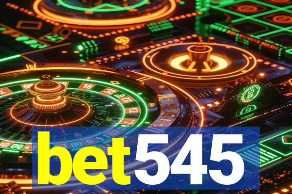 bet545
