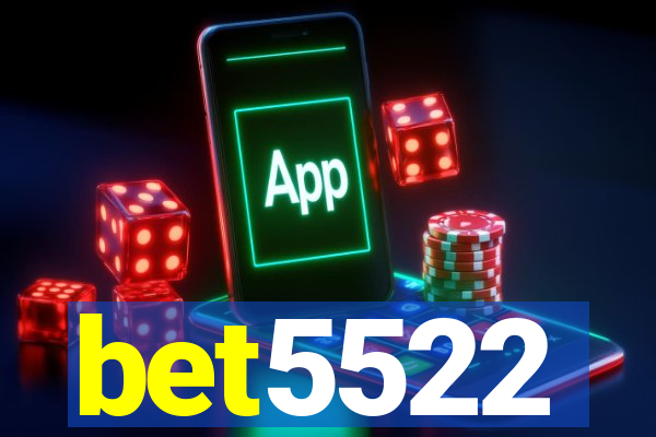 bet5522