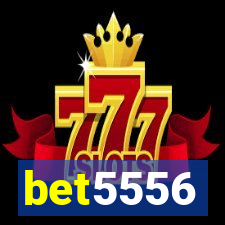 bet5556