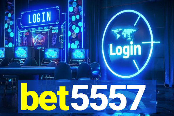 bet5557