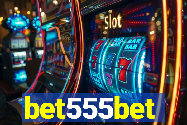 bet555bet