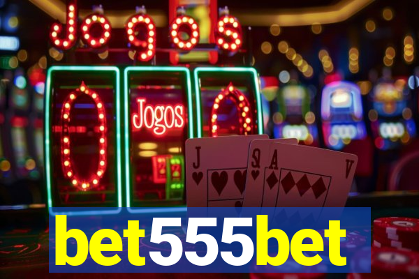 bet555bet