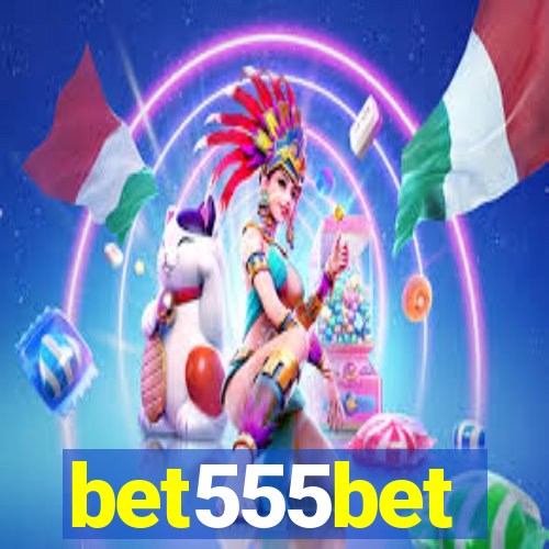 bet555bet