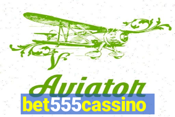 bet555cassino