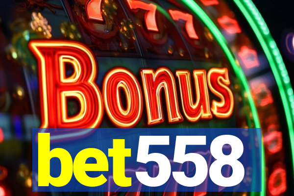 bet558