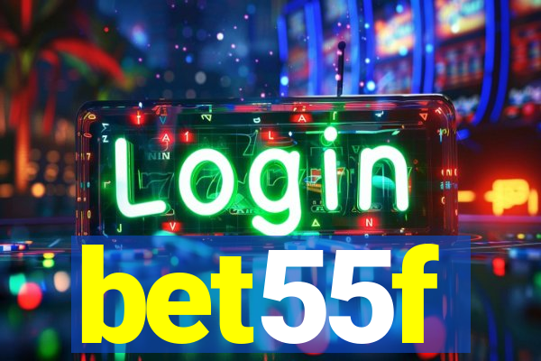 bet55f