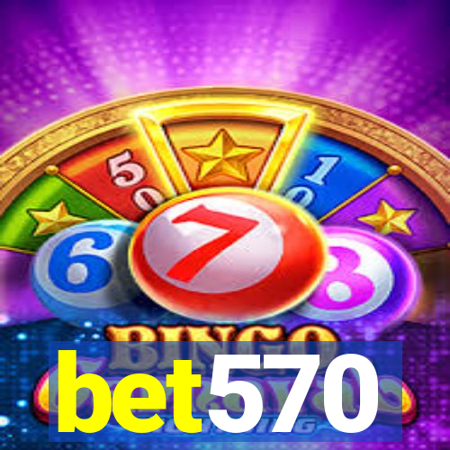 bet570