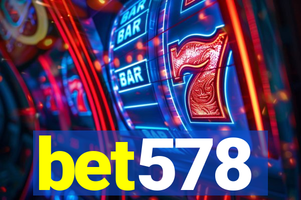 bet578