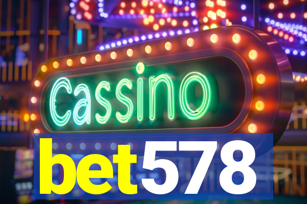 bet578
