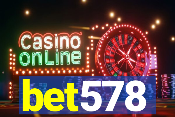 bet578