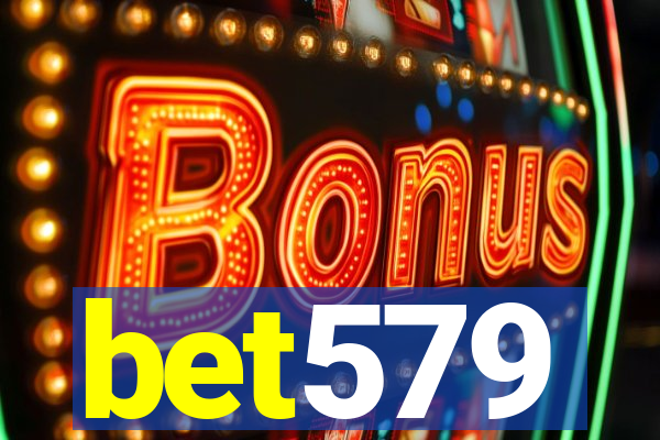 bet579