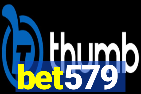 bet579