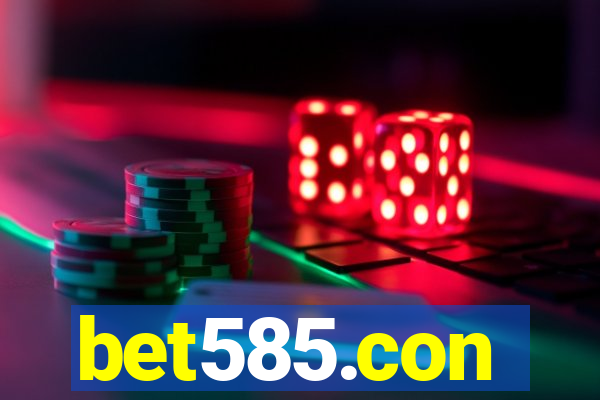 bet585.con