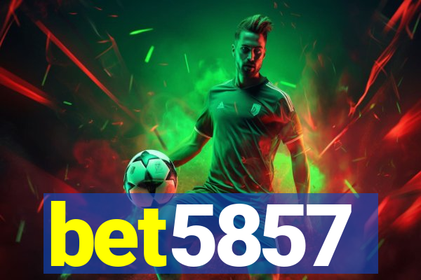 bet5857