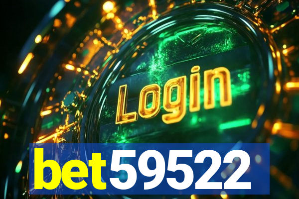 bet59522