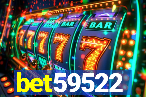 bet59522