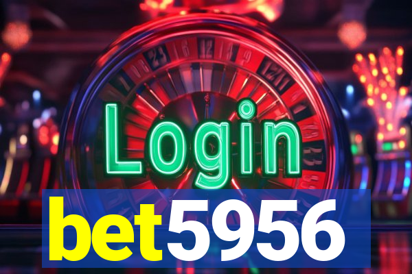 bet5956