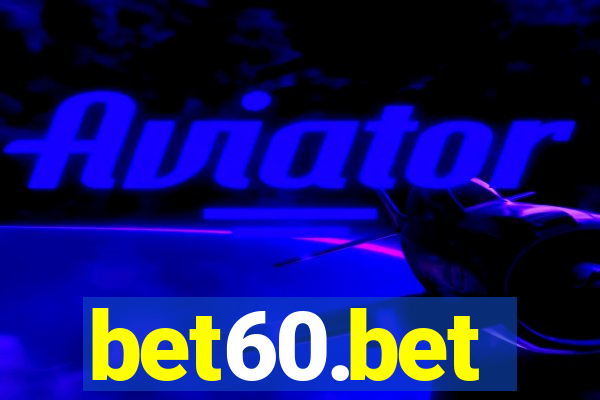bet60.bet