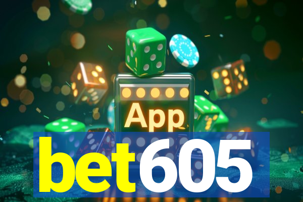 bet605