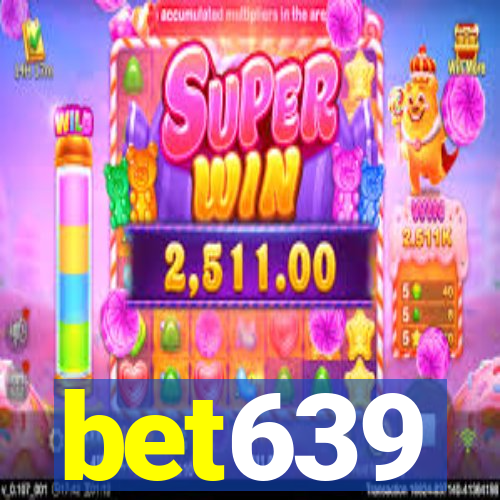 bet639