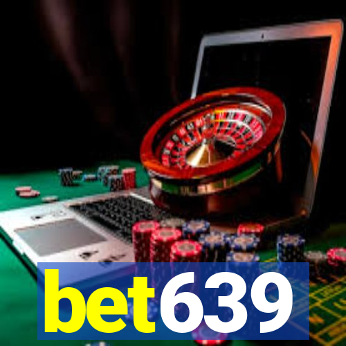 bet639