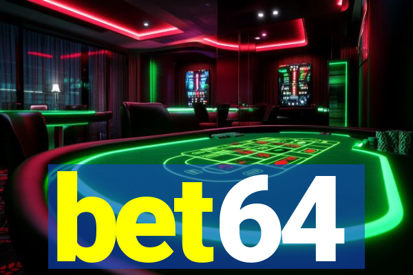bet64