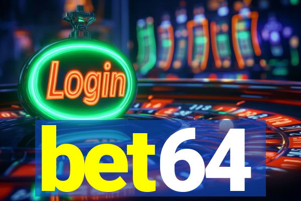 bet64