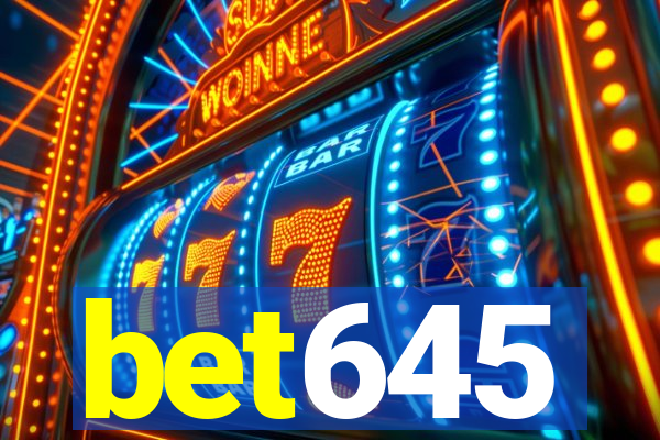 bet645