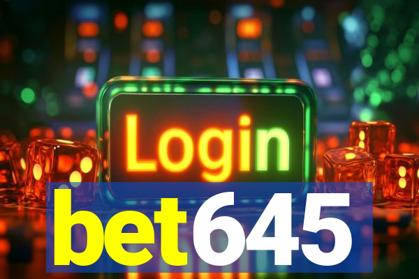 bet645
