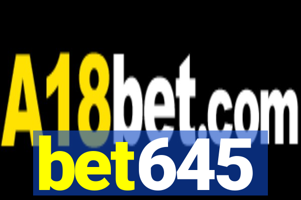 bet645