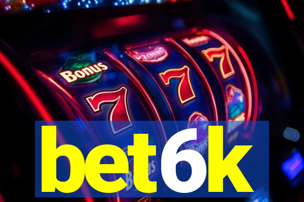bet6k