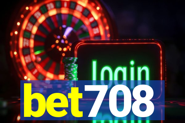 bet708