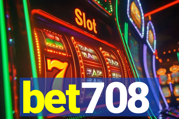 bet708
