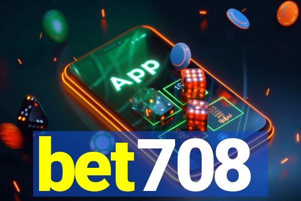 bet708