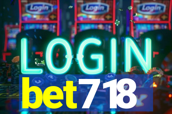 bet718
