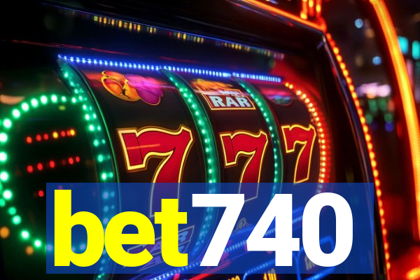 bet740