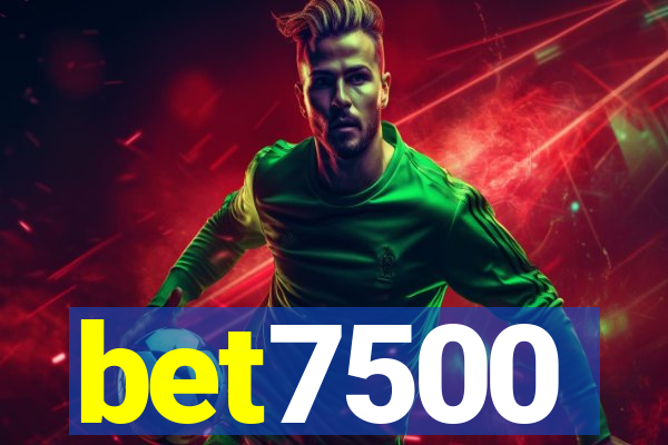 bet7500