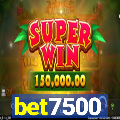 bet7500