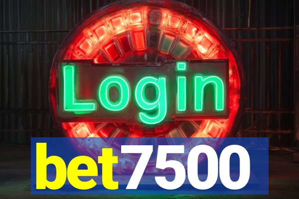 bet7500