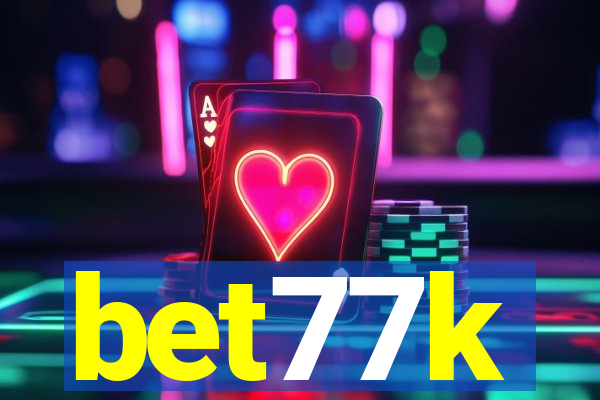bet77k