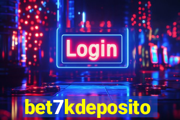 bet7kdeposito