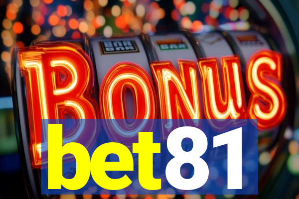 bet81