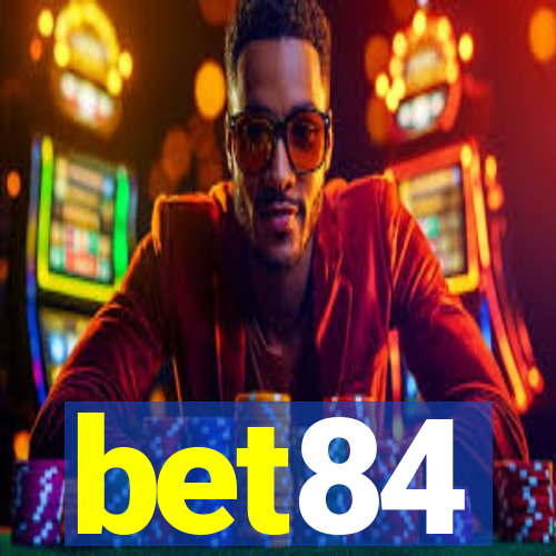 bet84