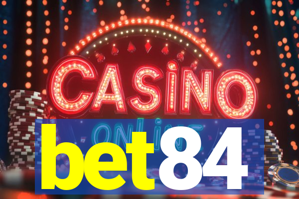 bet84
